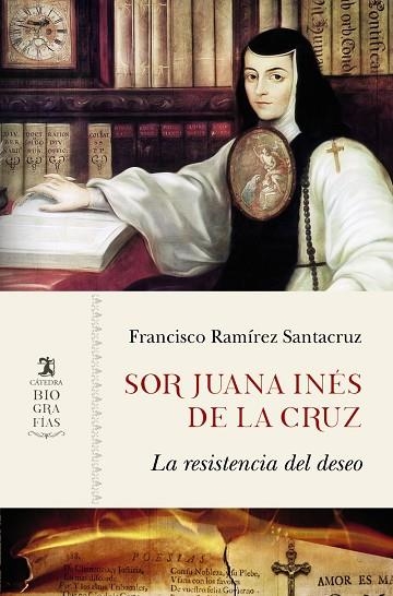 SOR JUANA INÉS DE LA CRUZ | 9788437639710 | RAMÍREZ SANTACRUZ, FRANCISCO