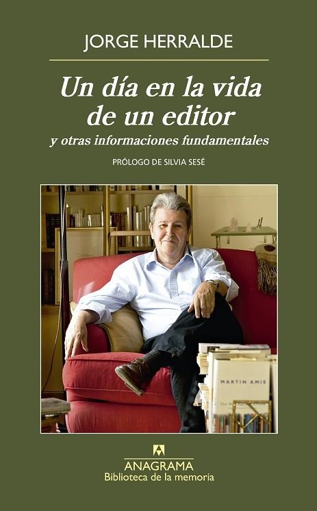 UN DÍA EN LA VIDA DE UN EDITOR | 9788433908094 | HERRALDE GRAU, JORGE