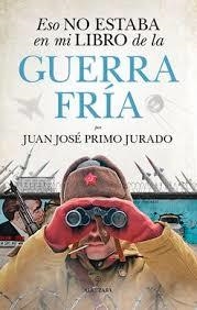 ESO NO ESTABA EN MI LIBRO G. FRÍA | 9788417797140 | JUAN JOSÉ PRIMO JURADO