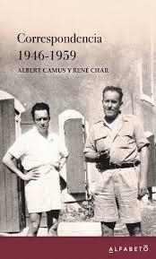 CORRESPONDENCIA 1946-1959 | 9788494994203 | CAMUS, ALBERT/CHAR, RENÉ