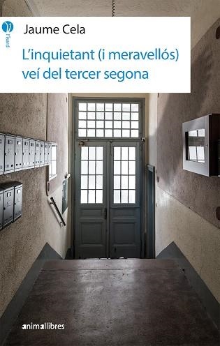 L'INQUIETANT (I MERAVELLÓS) VEÍ DEL TERCER SEGONA | 9788417599140 | CELA OLLÉ, JAUME