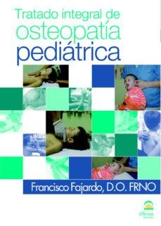 TRATADO INTEGRAL DE OSTEOPATÍA PEDIÁTRICA | 9788498271812 | FAJARDO RUIZ, FRANCISCO