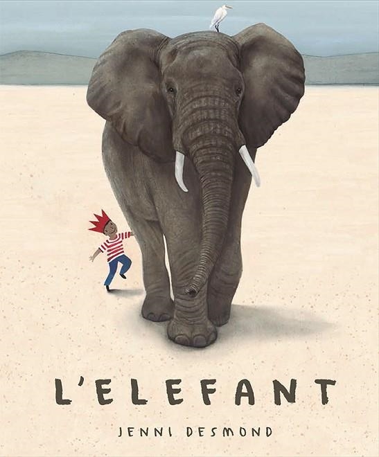 L'ELEFANT | 9788417074661 | DESMOND, JENNI