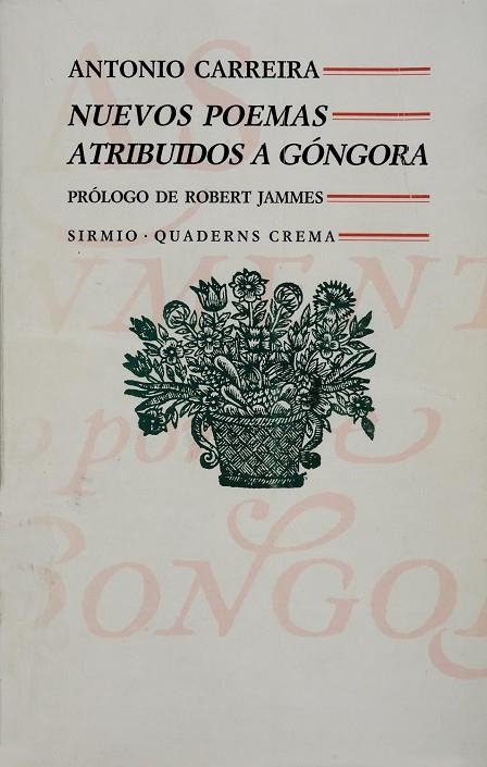 NUEVOS POEMAS ATRIBUIDOS A GONGORA | 9788477690924 | CARREIRA, ANTONIO