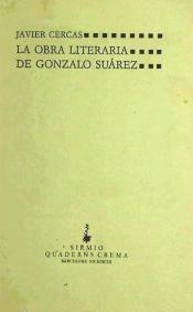 OBRA LITERARIA G.SUAREZ | 9788477690757 | CERCAS, JAVIER