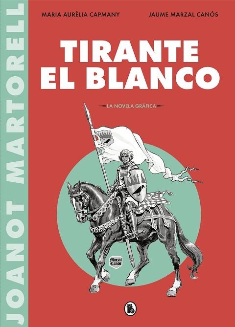 TIRANTE EL BLANCO (LA NOVELA GRÁFICA) | 9788402422088 | VARIOS AUTORES,