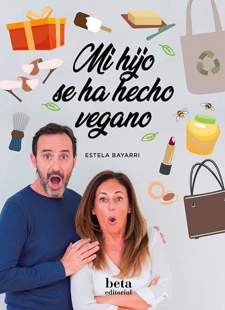 MI HIJO SE HA HECHO VEGANO | 9788470914492 | BAYARRI, ESTELA