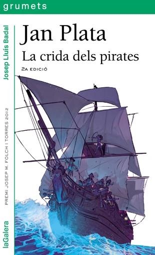 JAN PLATA. LA CRIDA DELS PIRATES | 9788424652227 | BADAL, JOSEP LLUÍS