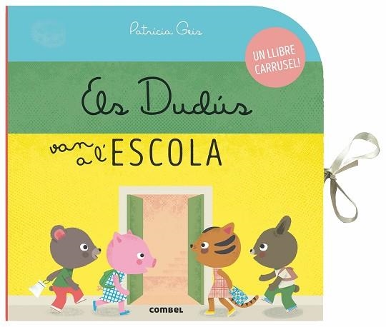 ELS DUDÚS VAN A L'ESCOLA | 9788491014522 | GEIS CONTI, PATRICIA