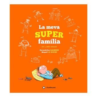 MEVA SUPERFAMILIA, LA - CATALA | 9788417749040 | GWENDOLINE RAISSON, MAGALI LE HUCHE