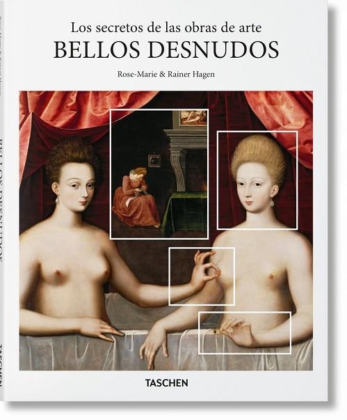 LOS SECRETOS DE LAS OBRAS DE ARTE. BELLOS DESNUDOS | 9783836570541 | HAGEN, RAINER & ROSE-MARIE