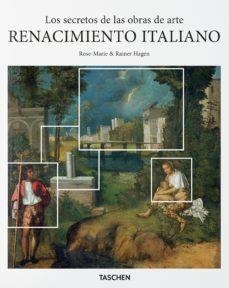 LOS SECRETOS DE LAS OBRAS DE ARTE. RENACIMIENTO ITALIANO | 9783836570572 | ROSE MARIE & RAINER HAGEN