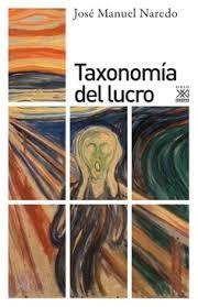 TAXONOMÍA DEL LUCRO | 9788432319389 | NAREDO, JOSÉ MANUEL