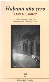 HABANA AÑO CERO | 9788494962325 | KARLA SUÁREZ