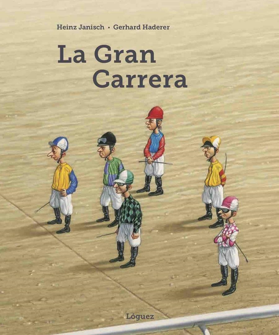 LA GRAN CARRERA | 9788494925771 | JANISCH, HEINZ