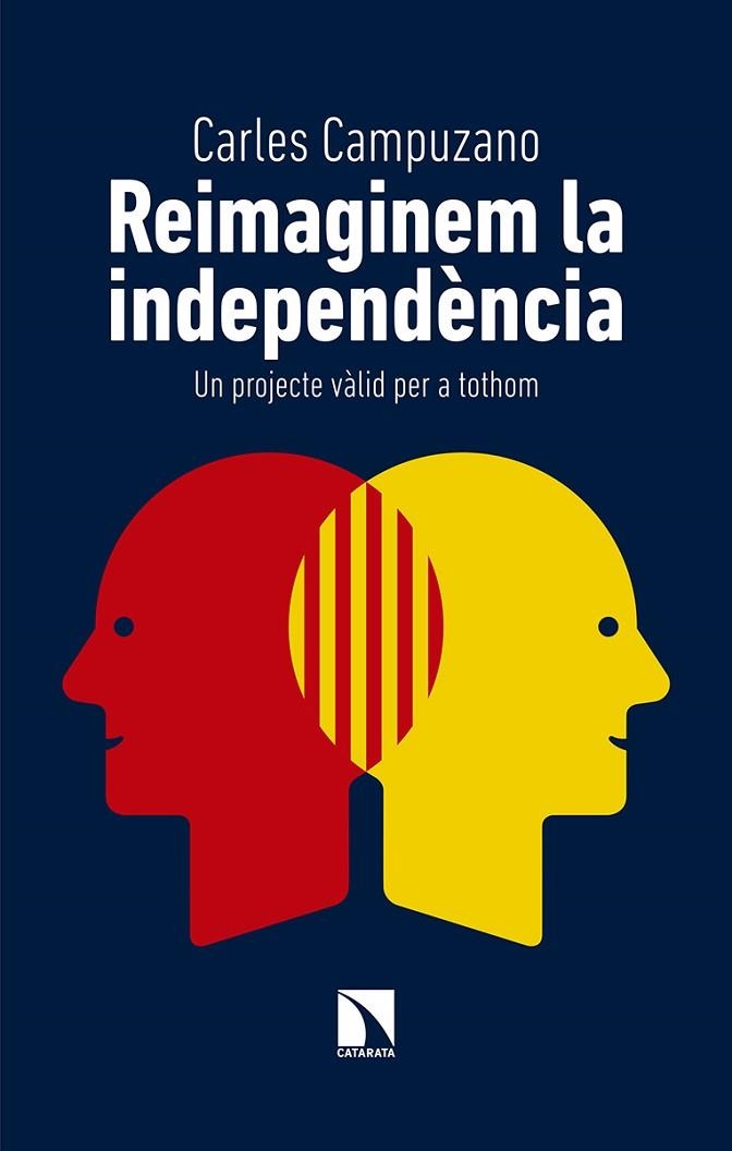 REIMAGINEM LA INDEPENDÈNCIA | 9788490976692 | CAMPUZANO I CANADÉS, CARLES