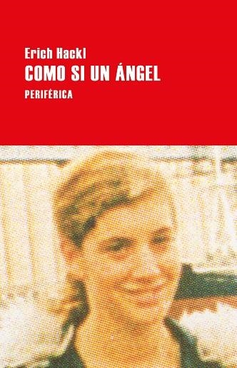 COMO SI UN ANGEL | 9788416291830 | HACKL, ERICH