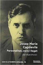 JOSEP MARIA CAPDEVILA. PERSONALITAT, OBRA I LLEGAT | 9788499844572 | RAGUER I SUÑER, ERNESTO/CORTADA HORTALÀ, JOAN/CARRERAS I PÉRA, JOAN/BLANC I CANYELLES, FRANCESC BLAN