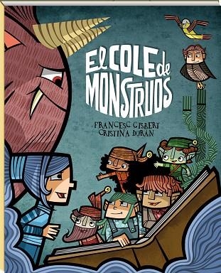 EL COLE DE LOS MONSTRUOS | 9788417497361 | GISBERT MUÑOZ, FRANCESC