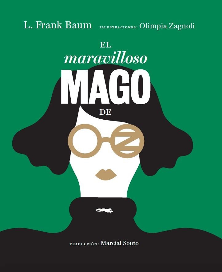 EL MARAVILLOSO MAGO DE OZ | 9788494773525 | BAUM, L. FRANK