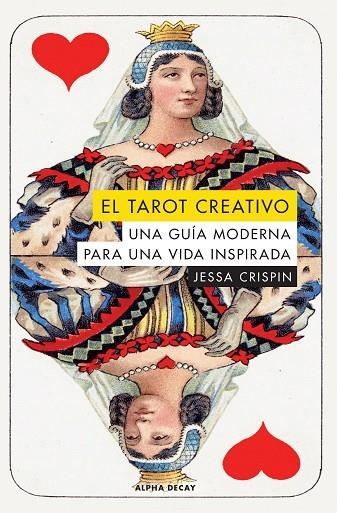 EL TAROT CREATIVO. UNA GUÍA MODERNA PARA UNA VIDA INSPIRADA | 9788494958151 | CRISPIN, JESSA