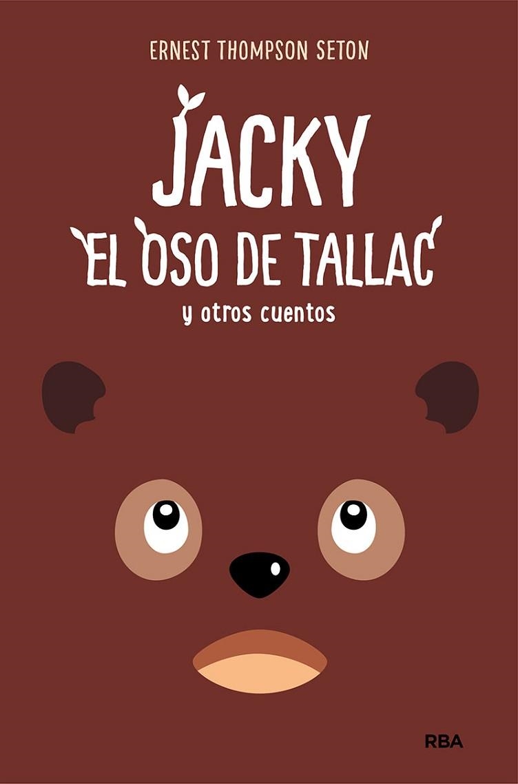 JACKY, EL OSO DE TALLAC, Y OTROS CUENTOS | 9788427216853 | THOMPSON SETON, ERNEST