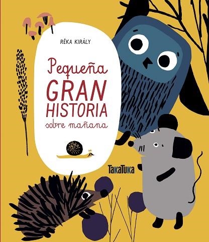 PEQUEÑA GRAN HISTORIA SOBRE MAÑANA | 9788417383374 | KIRÁLY, RÉKA