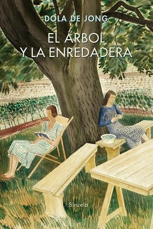 EL ÁRBOL Y LA ENREDADERA | 9788417860011 | DE JONG, DOLA