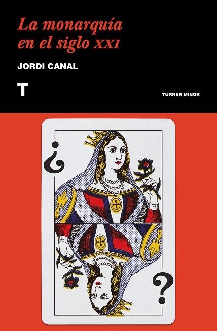 LA MONARQUÍA EN EL SIGLO XXI | 9788417141776 | CANAL, JORDI