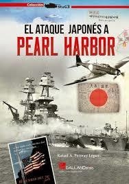 EL  ATAQUE JAPONÉS A PEARL HARBOR | 9788416200863 | PERMUY  LÓPEZ, RAFAEL A.