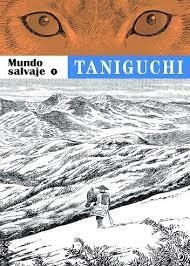 MUNDO SALVAJE 1 | 9788417318307 | TANIGUCHI, JIRO