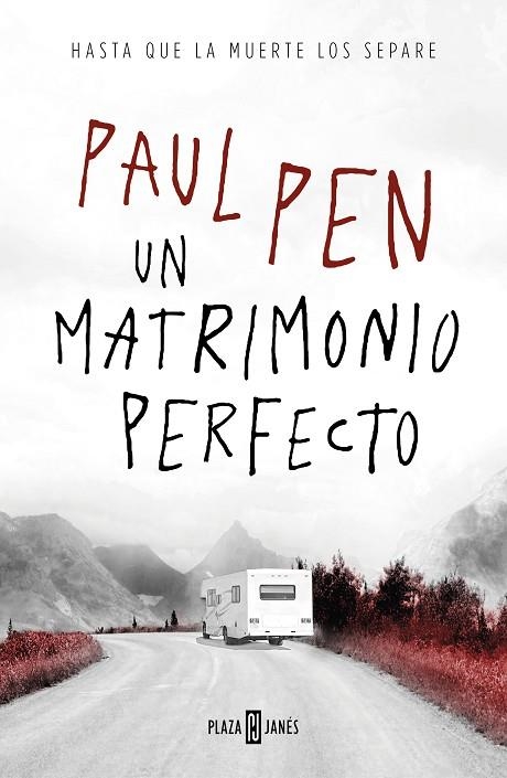 UN MATRIMONIO PERFECTO *** 2A MA *** | 9788401023125 | PEN, PAUL