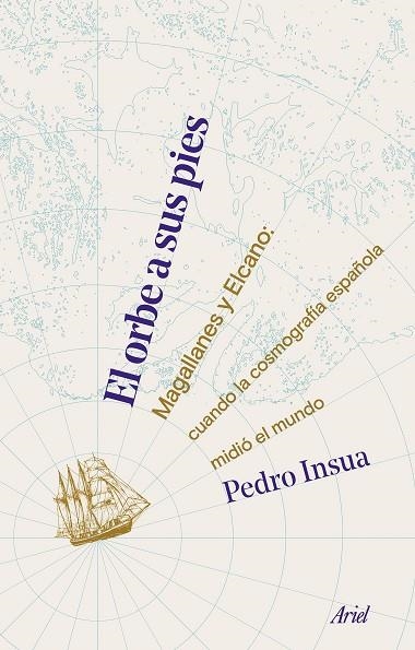 EL ORBE A SUS PIES | 9788434430303 | INSUA RODRÍGUEZ, PEDRO