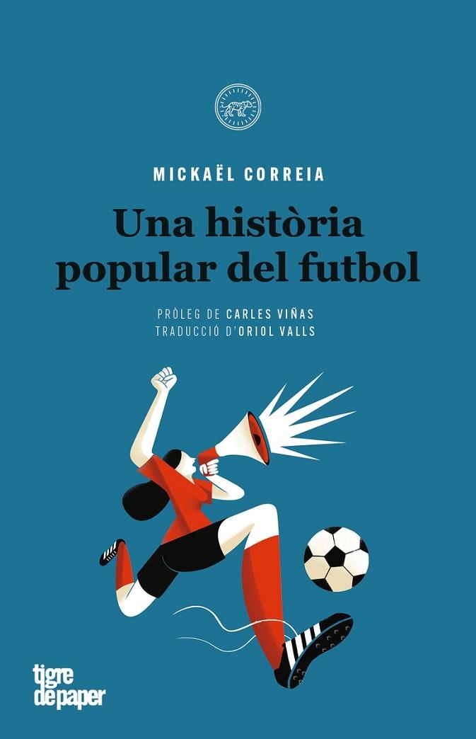 UNA HISTÒRIA POPULAR DEL FUTBOL | 9788416855445 | CORREIA, MICKAËL