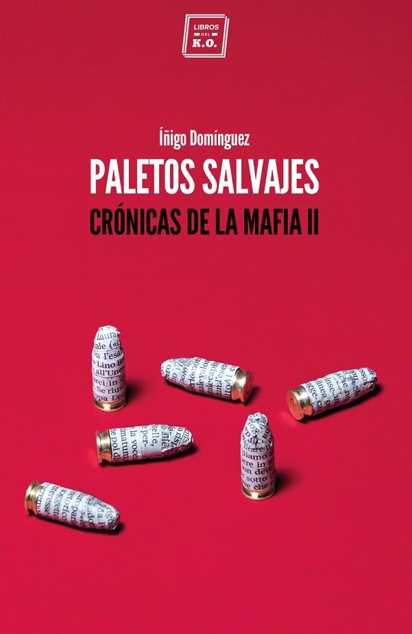 PALETOS SALVAJES | 9788417678067 | DOMÍNGUEZ GABIÑA, IÑIGO