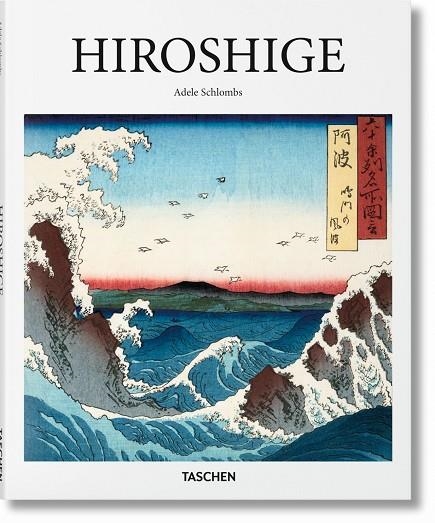 HIROSHIGE | 9783836519632 | SCHLOMBS, ADELE