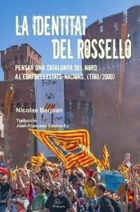 LES IDENTITAT DEL ROSSELLO | 9782849742723 | BERJOAN, NICOLAS