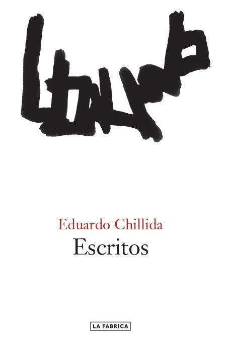 ESCRITOS. | 9788417769093 | CHILLIDA JUANTEGUI, EDUARDO