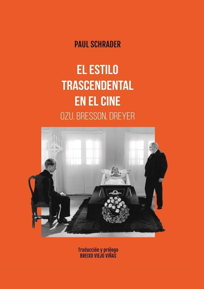 EL ESTILO TRASCENDENTAL EN EL CINE. OZU BRESSON, DREYER | 9788415448419 | SCHRADER, PAUL