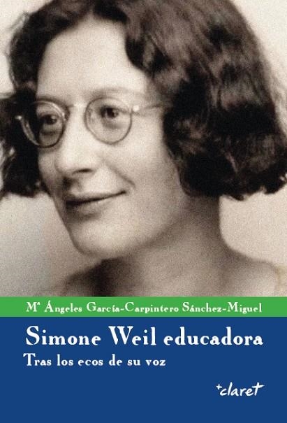 SIMONE WEIL EDUCADORA | 9788491362029 | GARCÍA-CARPINTERO SÁNCHEZ-MIGUEL, MAIA ÁNGELES