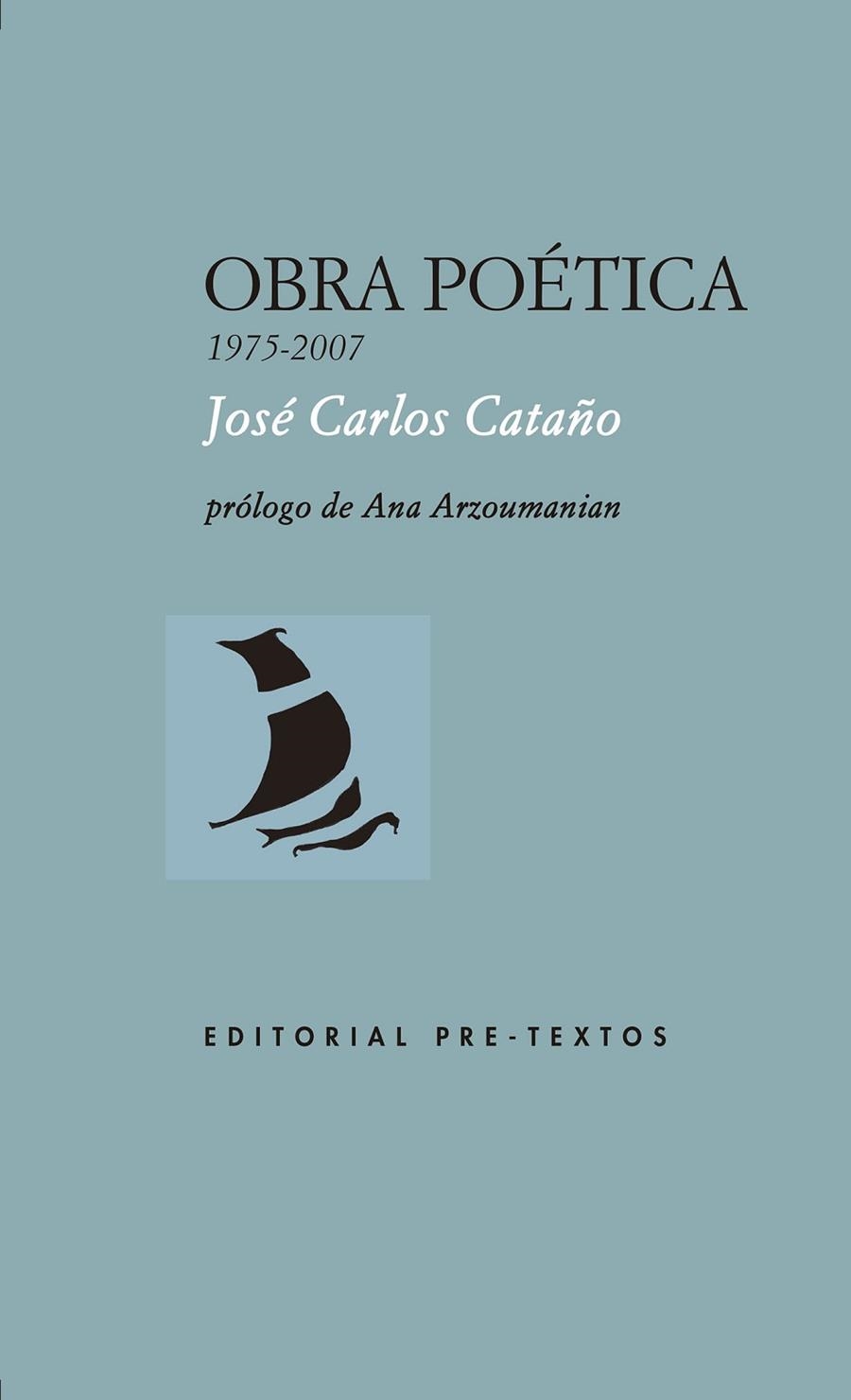 OBRA POÉTICA (1975-2007) | 9788417830182 | CATAÑO, JOSÉ CARLOS