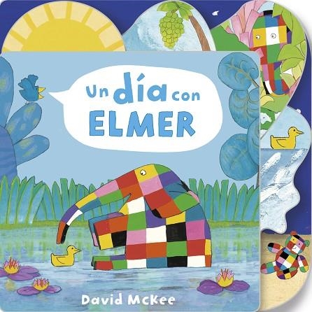 UN DÍA CON ELMER (COLECCIÓN ELMER) | 9788448852948 | MCKEE, DAVID