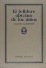 EL FOLKLORE OBSCENO DE LOS NIÑOS | 9788486556129 | GAIGNEBET, CLAUDE