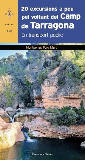 20 EXCURSIONS A PEU PEL VOLTANT DEL CAMP DE TARRAGONA | 9788490348390 | PUIG MARTÍ, MONTSERRAT