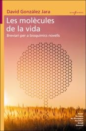 LES MOLÈCULES DE LA VIDA | 9788490269916 | GONZÁLEZ JARA, DAVID