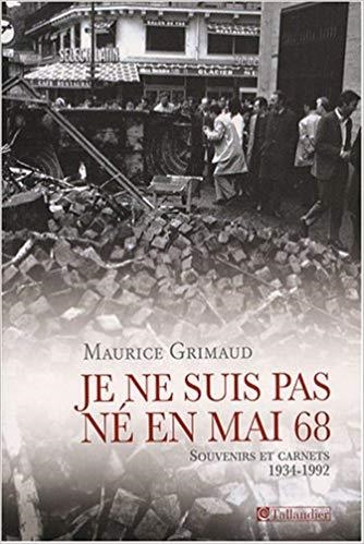 JE NE SUIS PAS EN MAI 68 | 9782847344745 | GRIMAUD