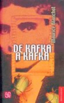 DE KAFKA A KAFKA | 9789681640002 | BLANCHOT, MAURICE