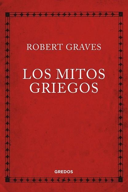 LOS MITOS GRIEGOS | 9788424999940 | GRAVES ROBERT