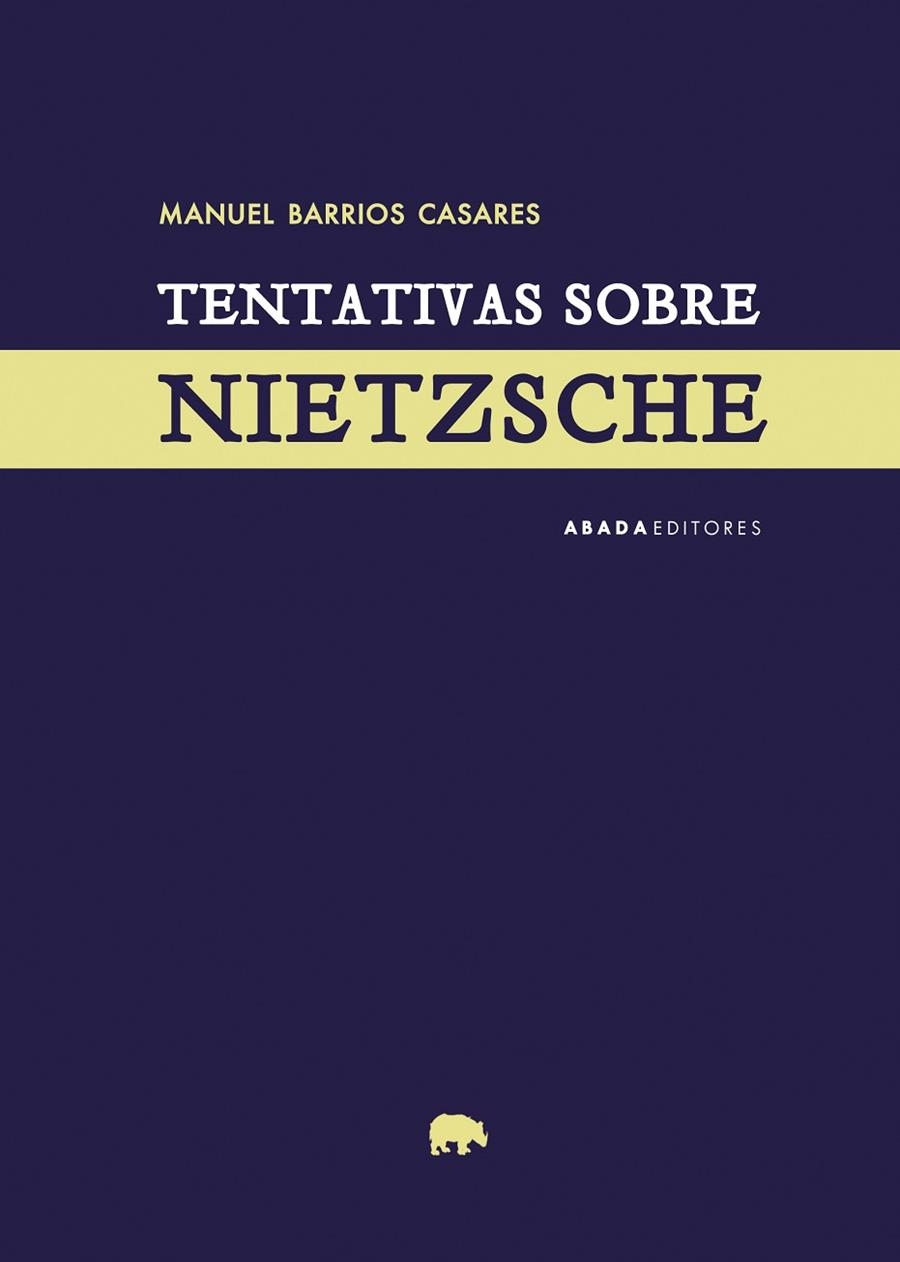 TENTATIVAS SOBRE NIETZSCHE | 9788417301361 | BARRIOS CASARES, MANUEL