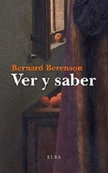 VER Y SABER | 9788494796630 | BERENSON, BERNARD